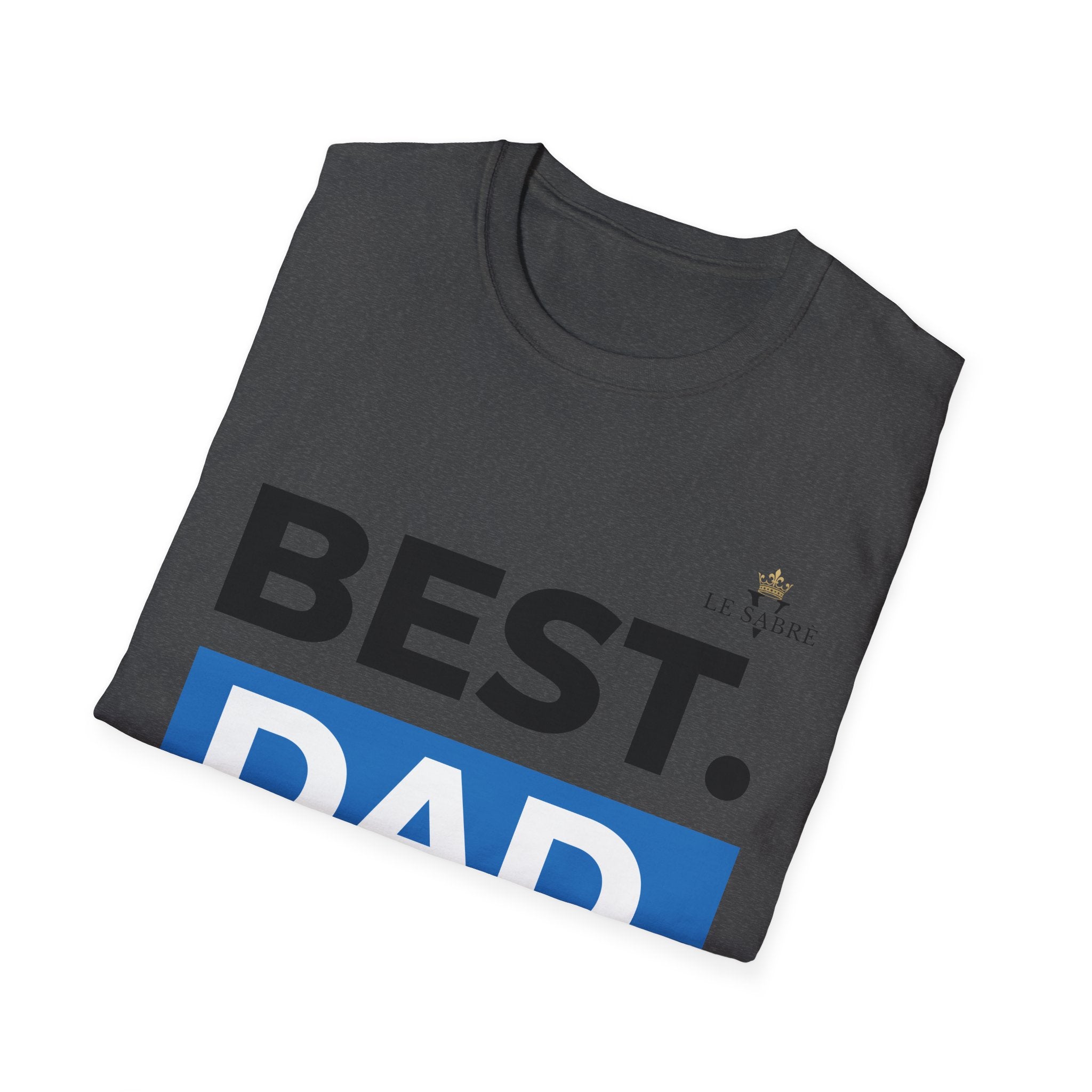 Best Dad Ever T-Shirt