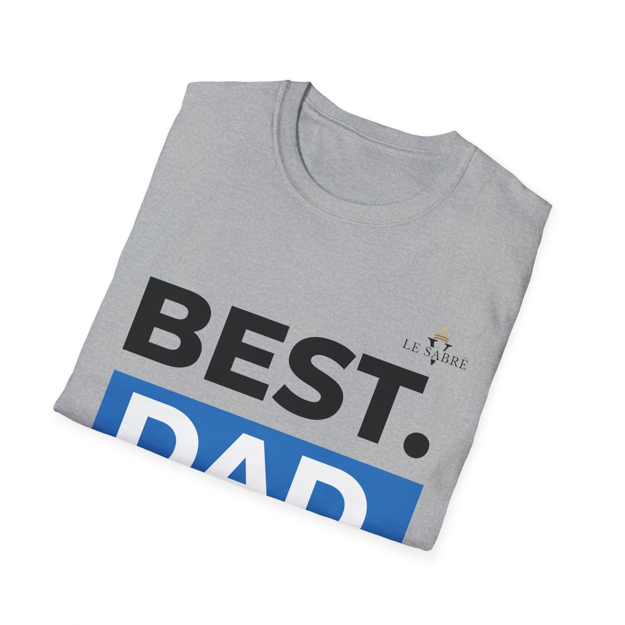 Best Dad Ever T-Shirt